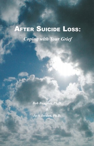 After Suicide Loss Coping with your Grief